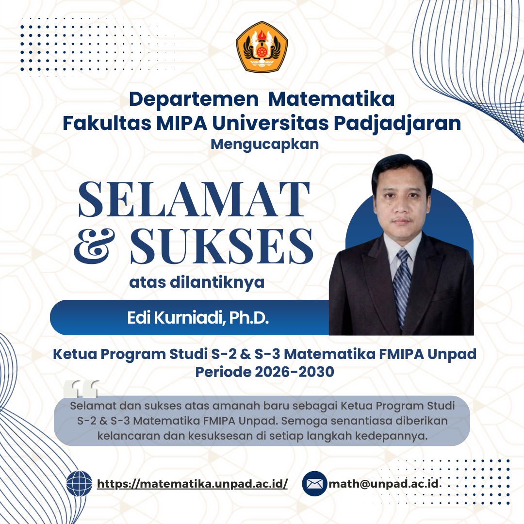 Ucapan Selamat atas Pelantikan Ketua Program Studi S-2 dan S-3 Matematika FMIPA Unpad Periode 2026–2030