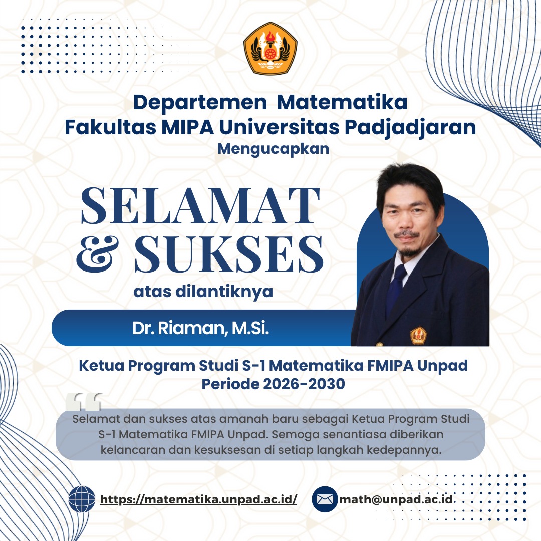 Ucapan Selamat atas Pelantikan Ketua Program Studi S-1 Matematika FMIPA Unpad Periode 2026–2030